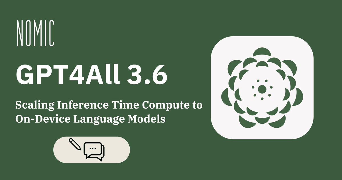 Thumbnail for Scaling Inference Time Compute with On-Device Language Models in GPT4All