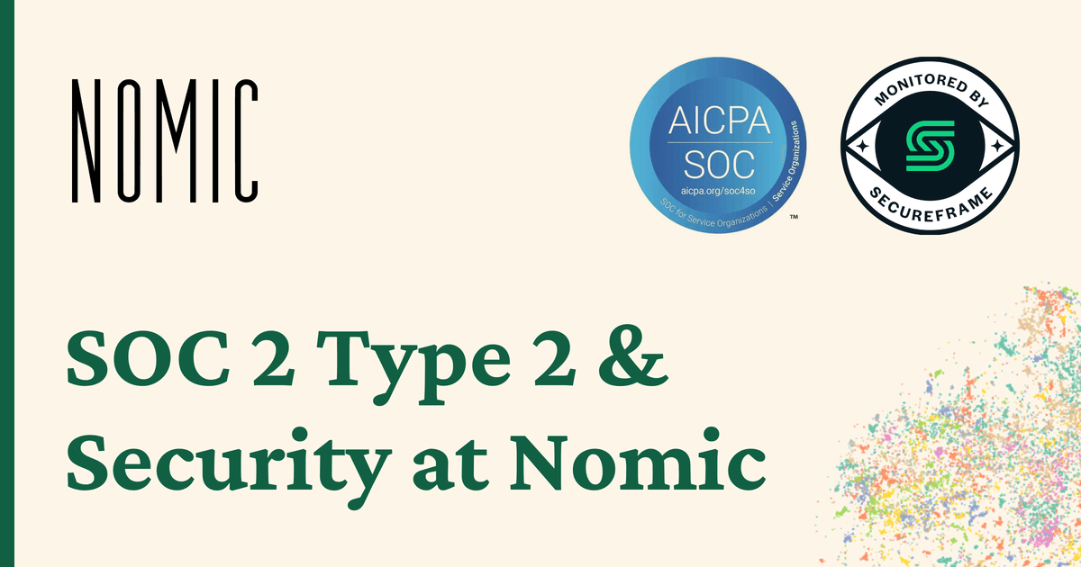 Thumbnail for SOC 2 Type 2 & Security at Nomic