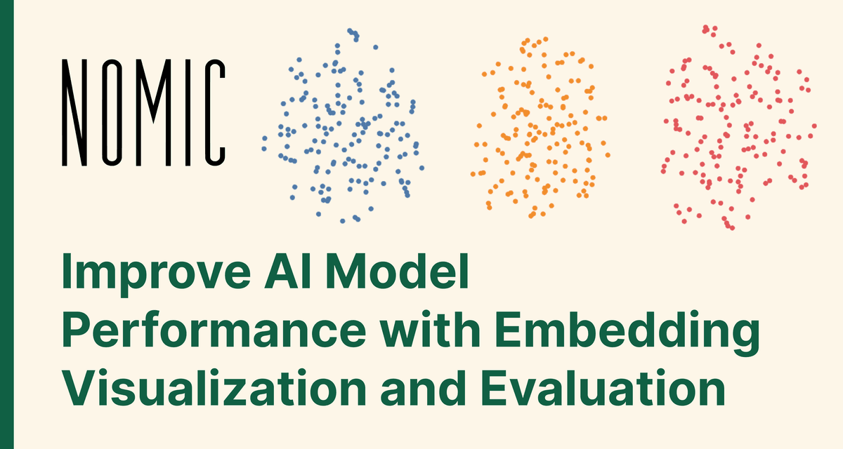 Thumbnail for Improve AI Model Performance with Embedding Visualization and Evaluation